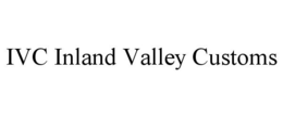 IVC INLAND VALLEY CUSTOMS trademark