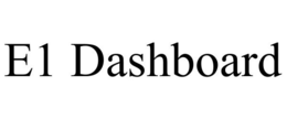 E1 DASHBOARD trademark