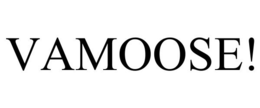 VAMOOSE! trademark