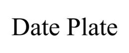 DATE PLATE trademark