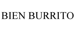 BIEN BURRITO trademark