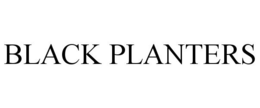 BLACK PLANTERS trademark