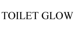 TOILET GLOW trademark