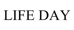 LIFE DAY trademark
