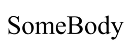 SOMEBODY trademark