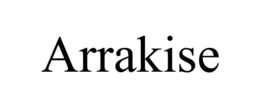 ARRAKISE trademark