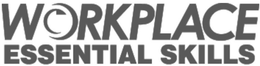 WORKPLACE ESSENTIAL SKILLS trademark