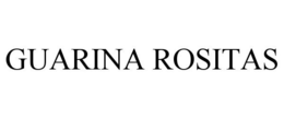 GUARINA ROSITAS trademark