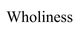 WHOLINESS trademark