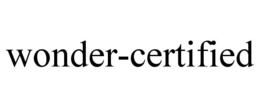 WONDER-CERTIFIED trademark