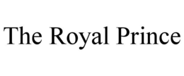 THE ROYAL PRINCE trademark