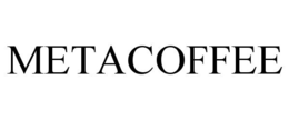 METACOFFEE trademark