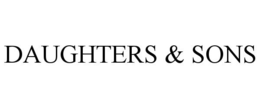 DAUGHTERS & SONS trademark