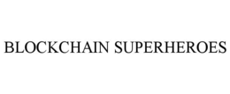 BLOCKCHAIN SUPERHEROES trademark