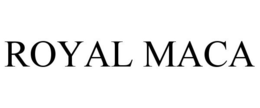 ROYAL MACA trademark