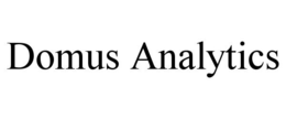 DOMUS ANALYTICS trademark