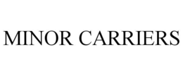 MINOR CARRIERS trademark