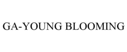 GA-YOUNG BLOOMING trademark