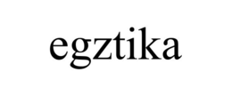 EGZTIKA trademark