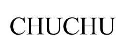 CHUCHU trademark