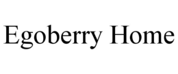 EGOBERRY HOME trademark
