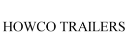 HOWCO TRAILERS trademark