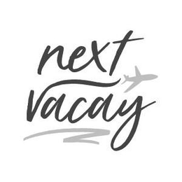 NEXT VACAY trademark