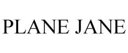 PLANE JANE trademark