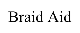BRAID AID trademark