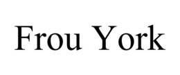 FROU YORK trademark