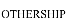 OTHERSHIP trademark