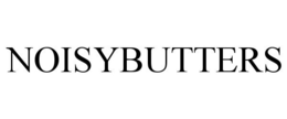 NOISYBUTTERS trademark