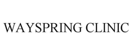 WAYSPRING CLINIC trademark