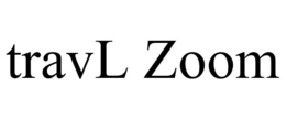 TRAVL ZOOM trademark
