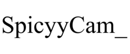 SPICYYCAM_ trademark