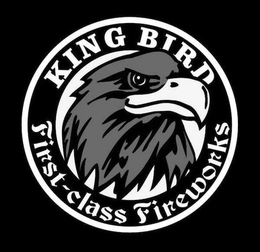 KING BIRD FIRST-CLASS FIREWORKS trademark