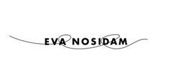 EVA NOSIDAM trademark