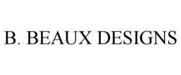 B. BEAUX DESIGNS trademark