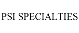 PSI SPECIALTIES trademark