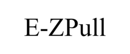 E-ZPULL trademark