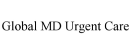 GLOBAL MD URGENT CARE trademark