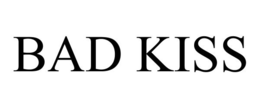 BAD KISS trademark