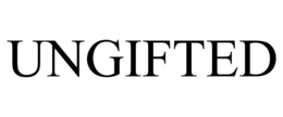 UNGIFTED trademark