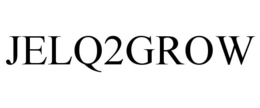 JELQ2GROW trademark