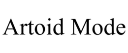 ARTOID MODE trademark