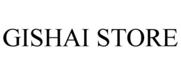 GISHAI STORE trademark