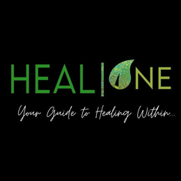 HEAL ONE YOUR GUIDE FOR HEALING WITHIN... trademark