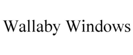 WALLABY WINDOWS trademark