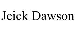 JEICK DAWSON trademark