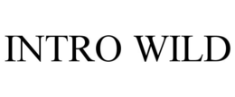 INTRO WILD trademark